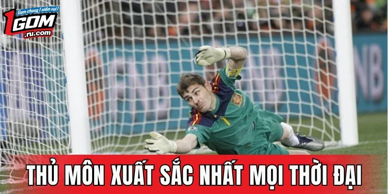 Thủ Môn Xuất Sắc Nhất Mọi Thời Đại